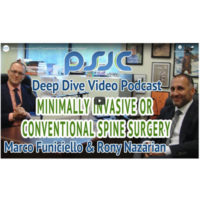 Minimally Invasive or Conventional Spine Surgery Podcast – Princeton Spine & Joint Center Podcast #13
